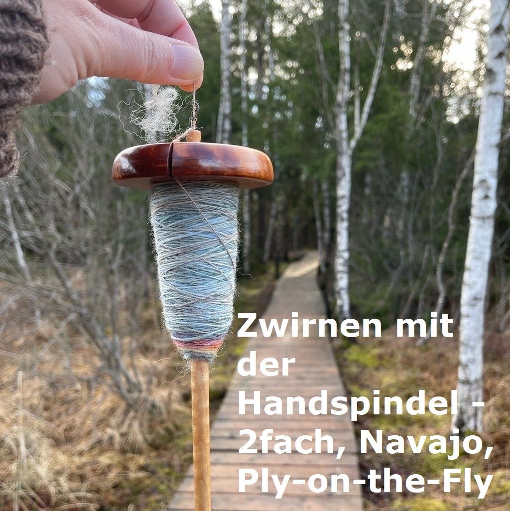 Workshop "Zwirnen mit der Handspindel - 2fach, Navajo, Ply on the Fly" mit Theresia Lew 30.11.25 14:00 - 17:00  inkl. Wollmarkt Eintritt Weekend
