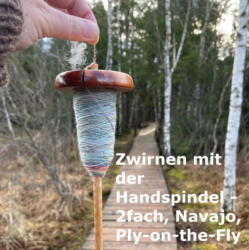 Workshop  Workshop "Zwirnen mit der Handspindel - 2fach, Navajo, Ply on the Fly" mit Theresia Lew 30.11.25 14:00 - 17:00  inkl. Wollmarkt Eintritt Weekend