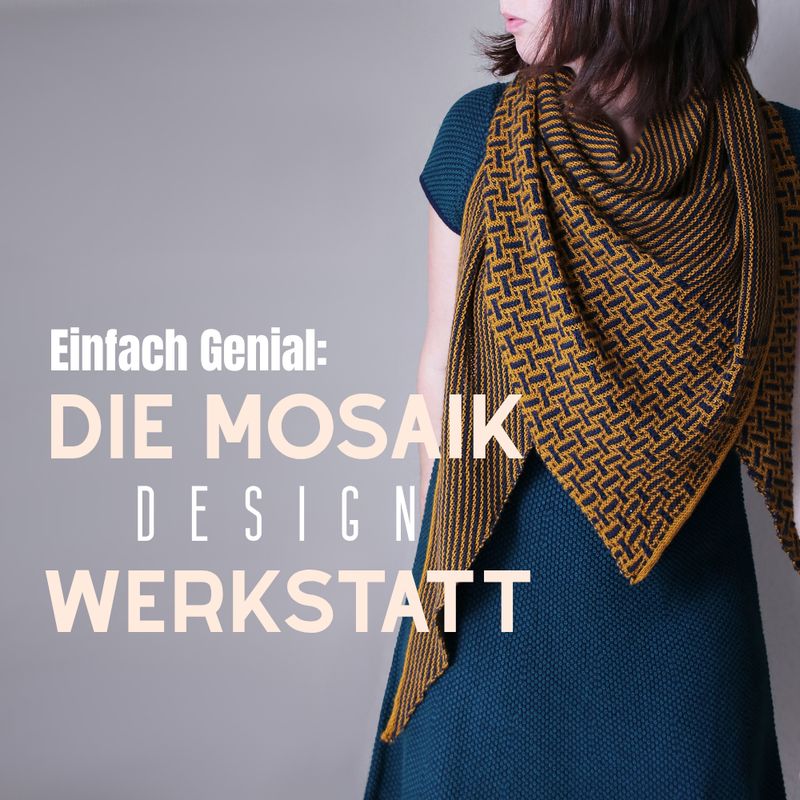 Workshop Workshop "Einfach Genial: Die Mosaik Design Werkstatt" mit Melanie Berg am 27.11.26 14:00 - 17:00 inkl. Wollmarkt Eintritt Weekend