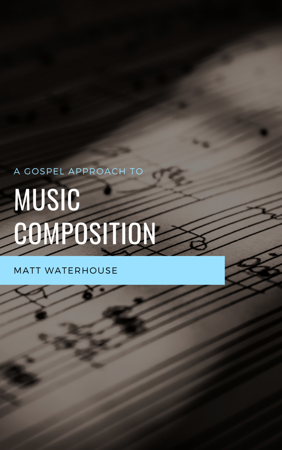 A Gospel Approach to Music Composition