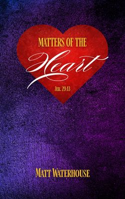 Matters of the Heart