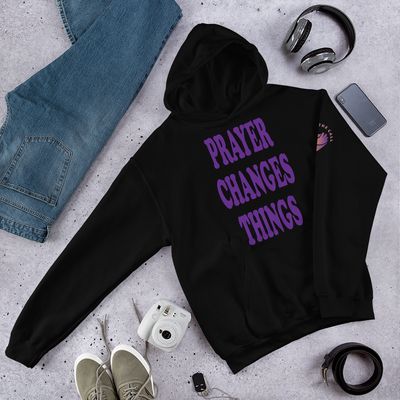 Prayer changes Unisex Hoodie