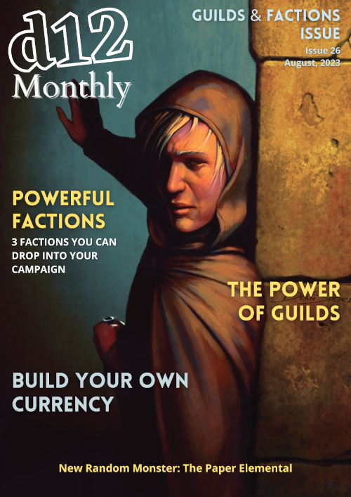 d12 Monthly Zine - Issue 26 (Guilds & Factions) - Physical + PDF