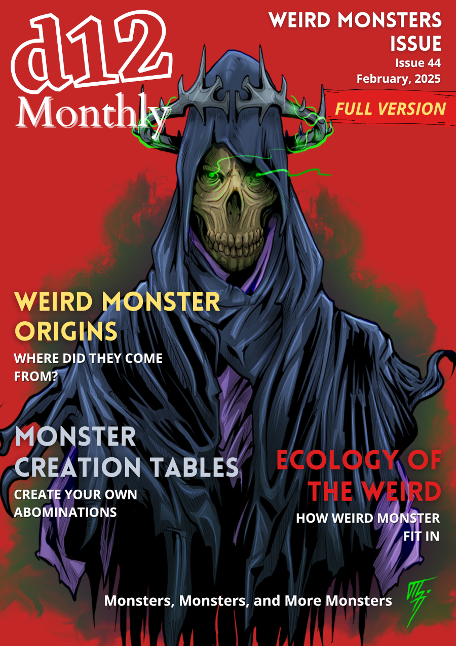 d12 Monthly Zine - Issue 44 (Weird Monsters) - Physical + PDF