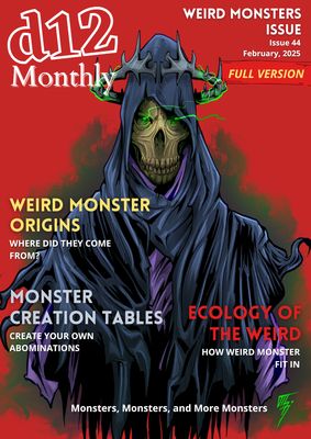 d12 Monthly Zine - Issue 44 (Weird Monsters) - Physical + PDF d12 Monthly Zine - Issue 44 (Weird Monsters) - Physical + PDF