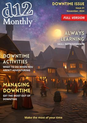 d12 Monthly Zine - Issue 41 (Downtime) - PDF Only d12 Monthly Zine - Issue 41 (Downtime) - PDF Only