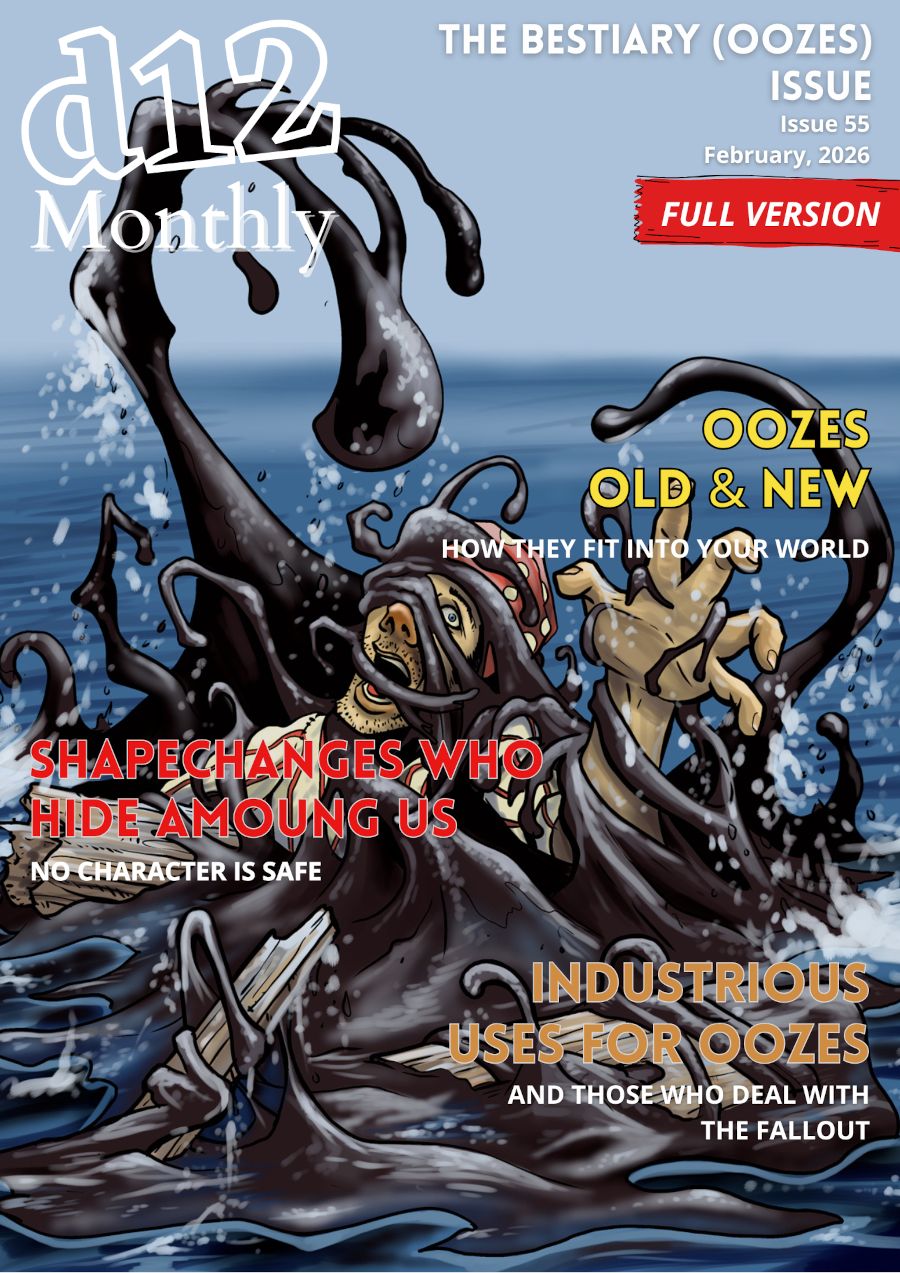 d12 Monthly – Issue 55 – Bestiary (Oozes & Shapechangers) - Physical + PDF
