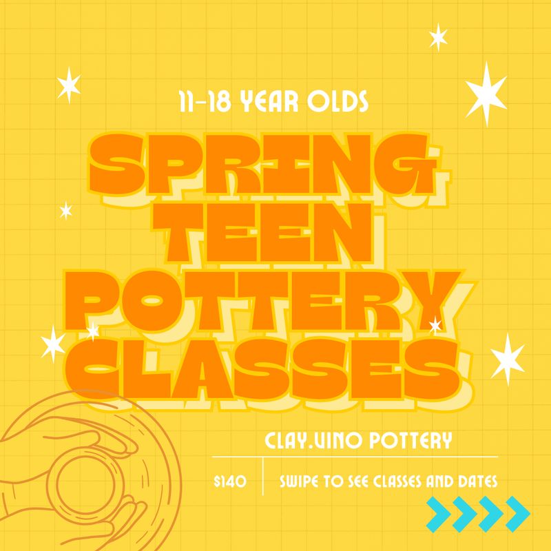 Spring Teen Pottery Classes