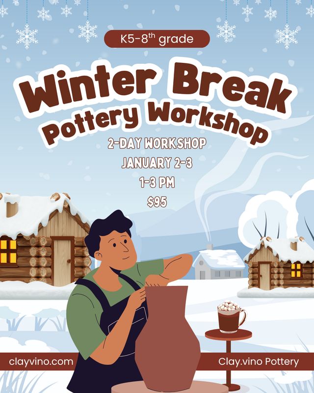 Winter Break Pottery Workshop