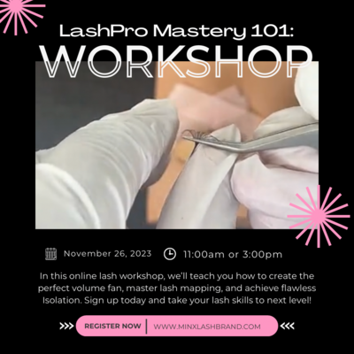LashPro Mastery 101: Workshop