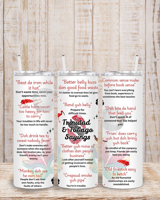 Trinidad &amp; Tobago Sayings Tumbler Wrap, 20oz Skinny Tumbler, Digital Design PNG sublimation