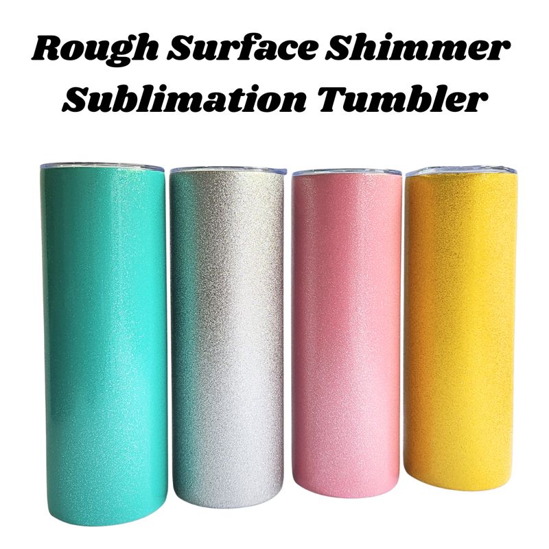 Rough Surface Shimmer Tumbler for Sublimation 20oz Blank