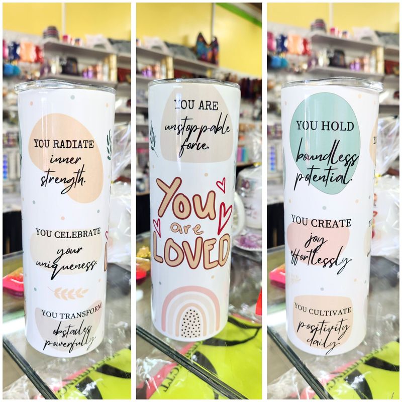 You are Loved- Tumbler