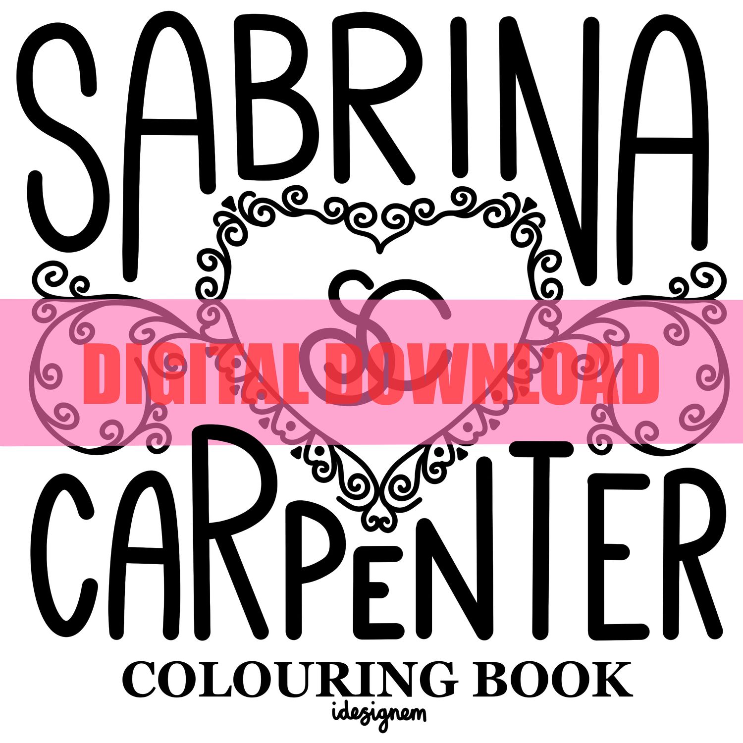 Sabrina Carpenter Colouring Book digital download (EU, IRL and USA only)