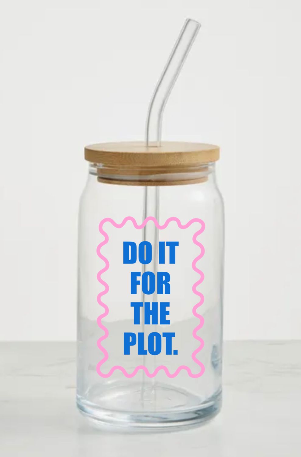 Do it for the plot Glass can (20oz)