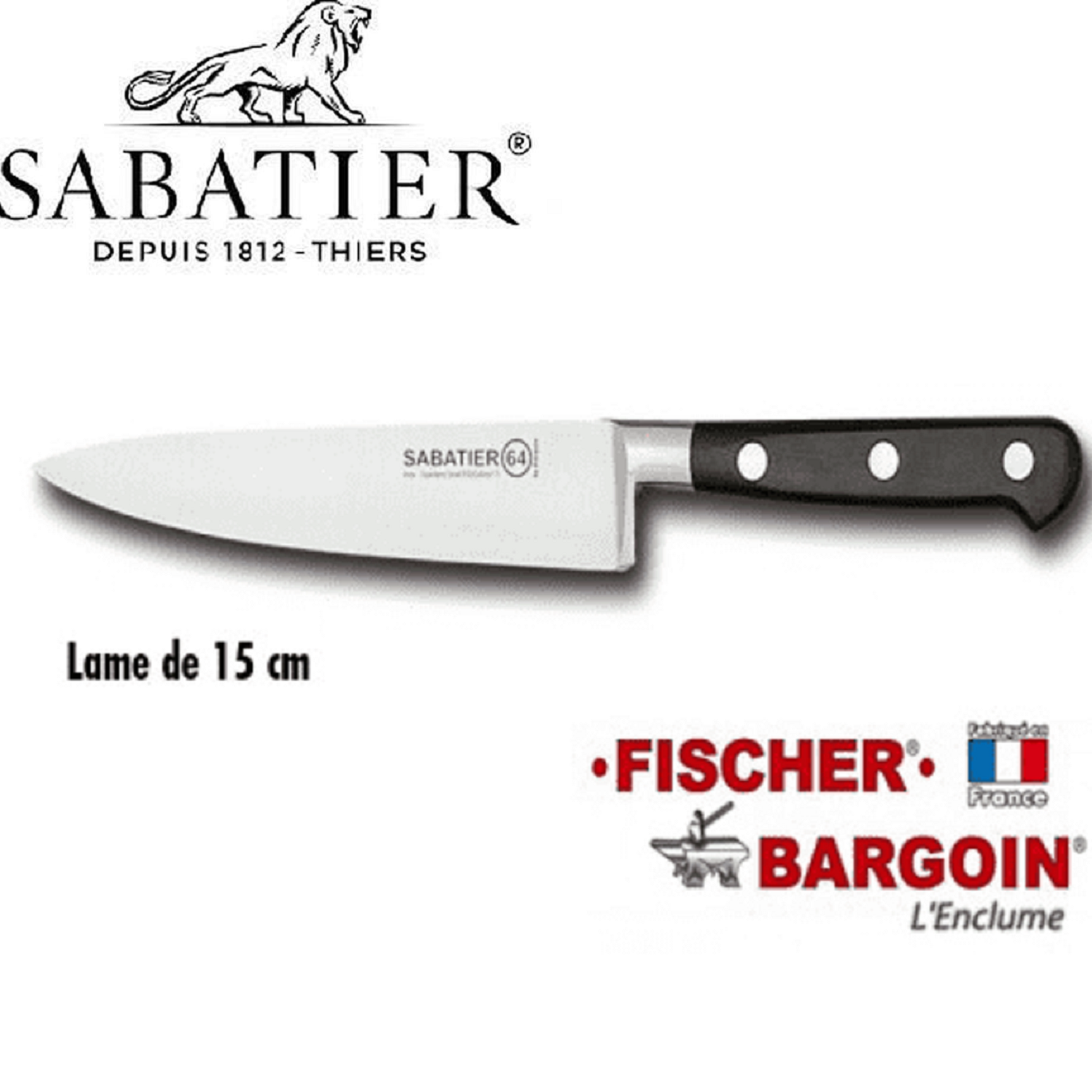 SABATIER 64 - COUTEAU DE CHEF LAME 15 CM FISCHER SABATIER CODE 9631