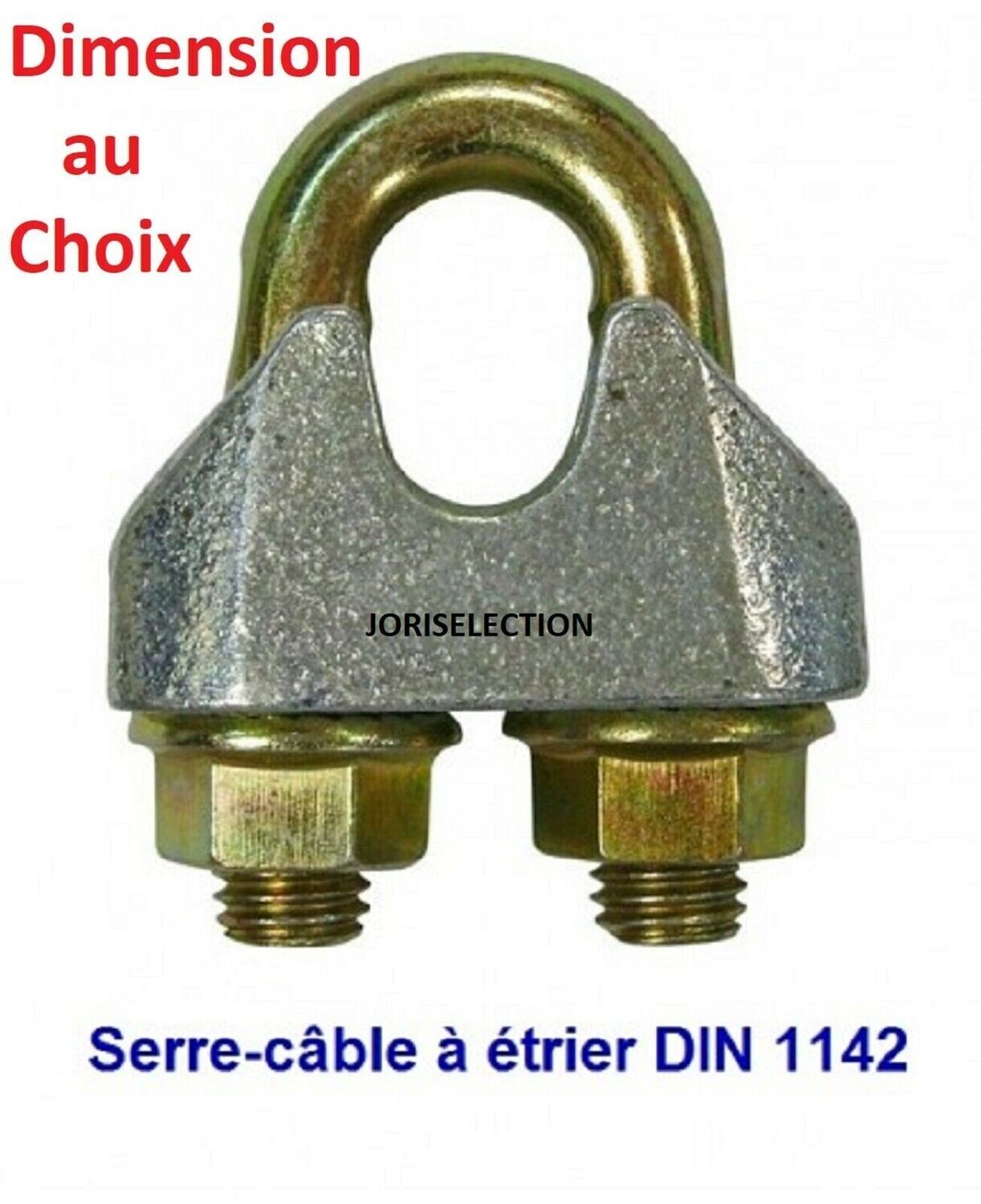 Serre câble galvanisé de Ø de 3 mm a 40 mm DIAMETRE AU CHOIX DIN 1142