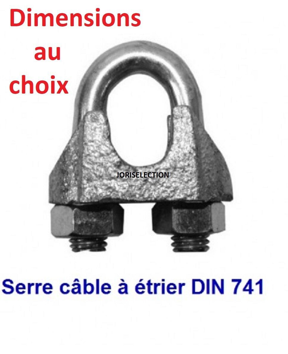 Serre câble galvanisé de Ø de 3 mm a 40 mm DIAMETRE AU CHOIX DIN 741
