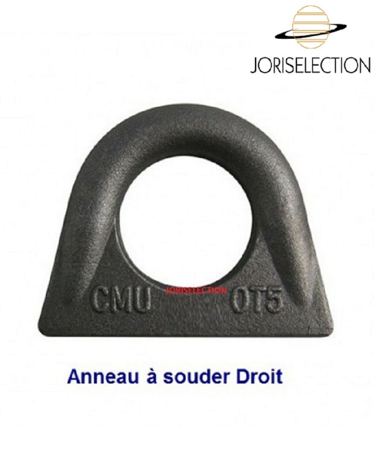 Anneau et platine à souder Droit CMU de 200 kg a 8 tonnes AU CHOIX