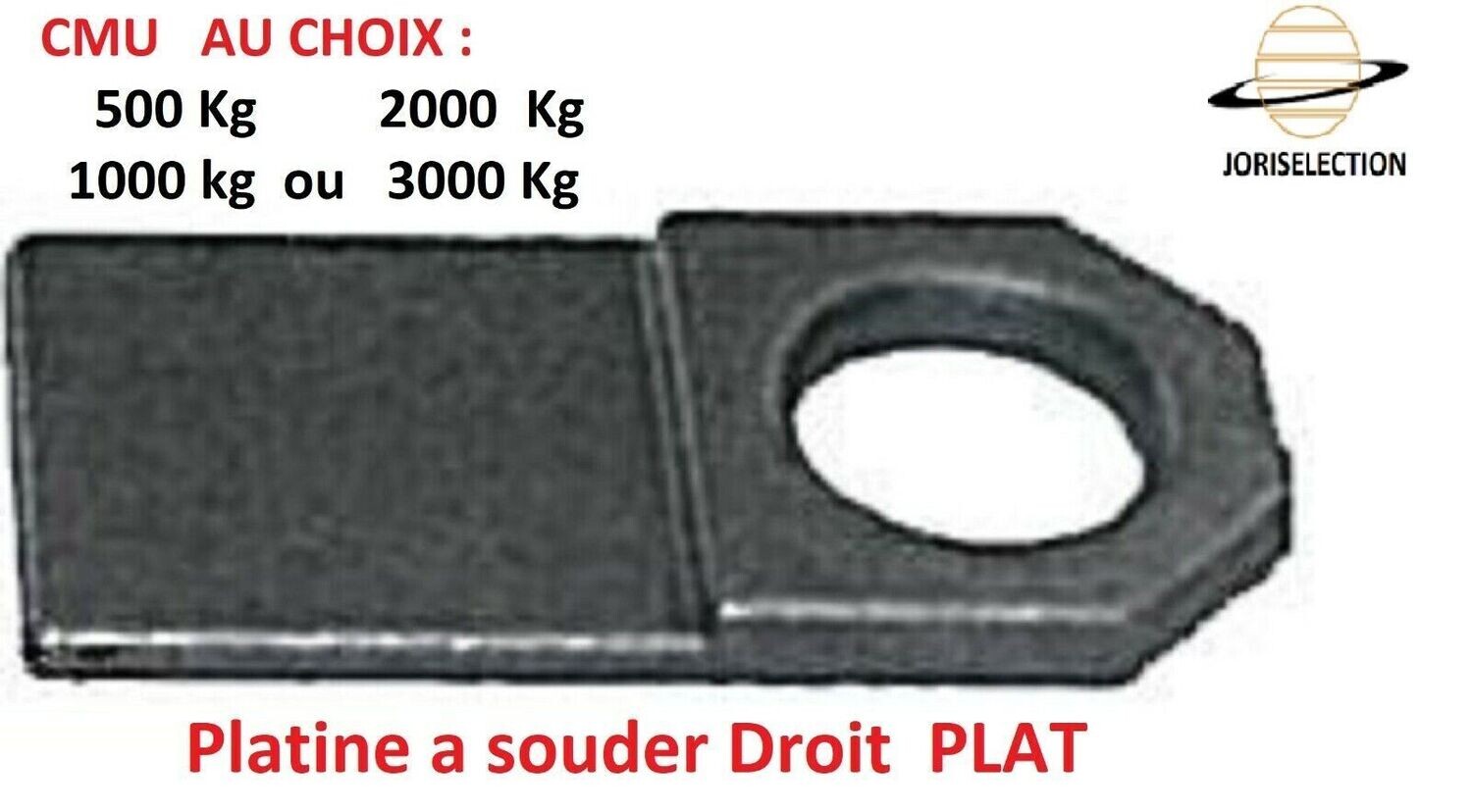 Anneau et platine à souder Droit plat CMU de 500 kg a 3 tonnes AU CHOIX