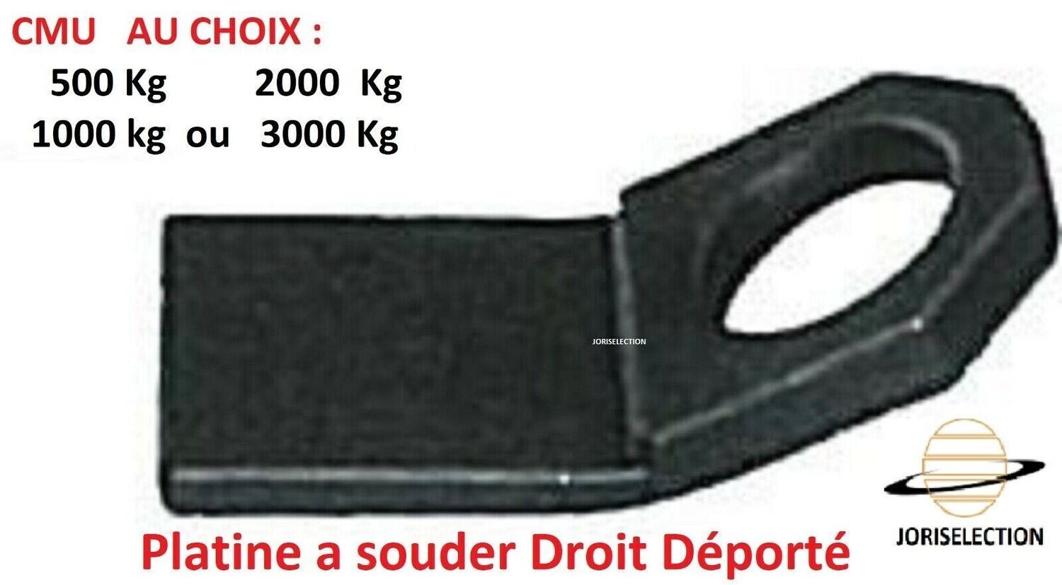 Anneau et platine à souder Droit courbé CMU de 500 kg a 3 tonnes AU CHOIX