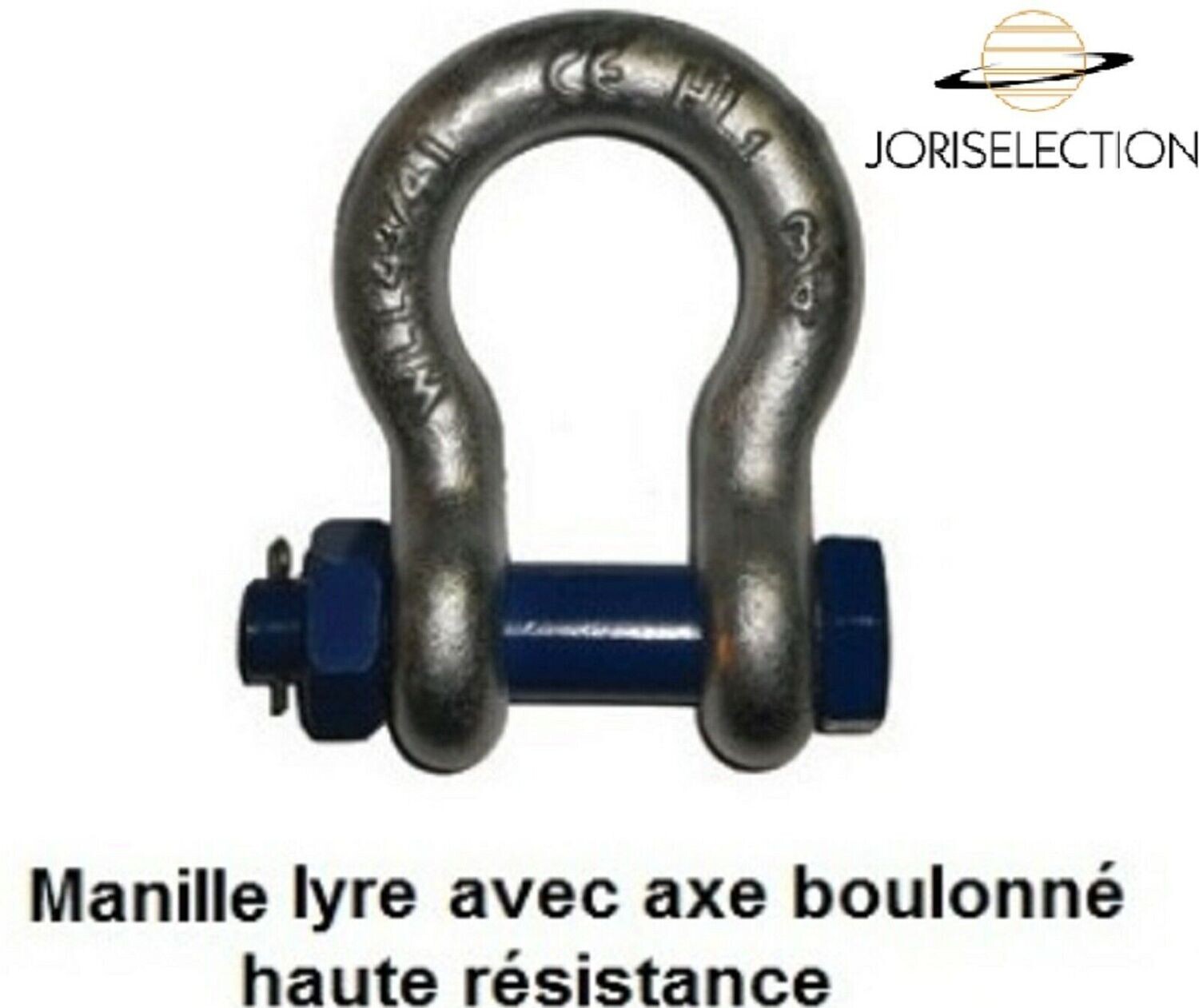 Manille haute résistance à œil LYRE BOULONNEE CMU de 1 a 55 TONNES AU CHOIX