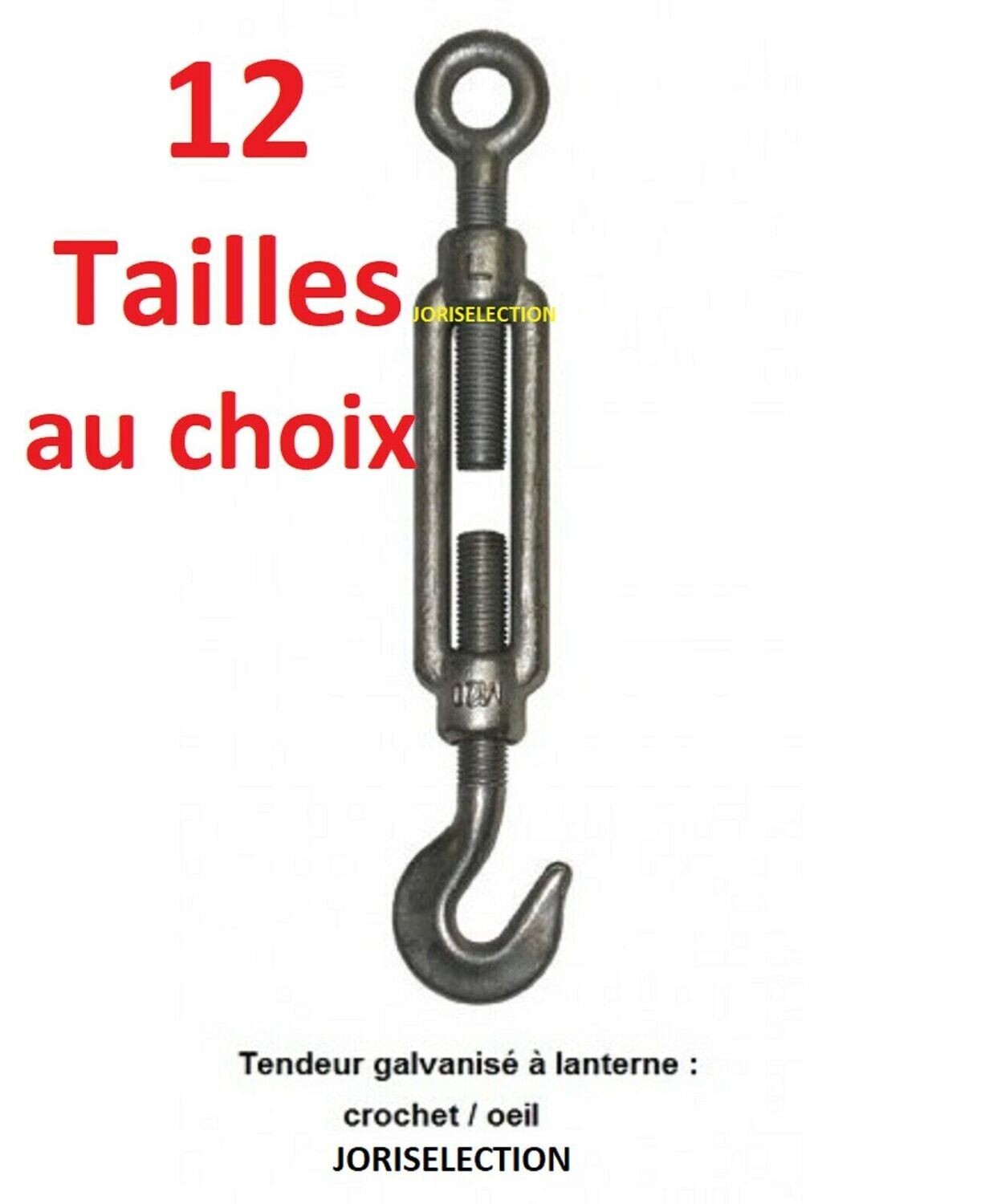 TENDEUR  - ACIER GALVA - 1 crochet + 1 œil rond - Diamètre filetage (mm) AU CHOIX