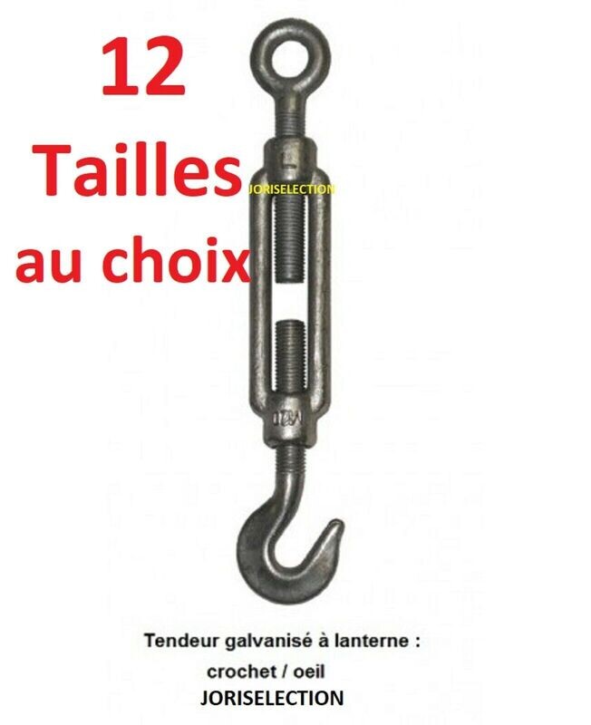 TENDEUR  - ACIER GALVA - 1 crochet + 1 œil rond - Diamètre filetage (mm) AU CHOIX