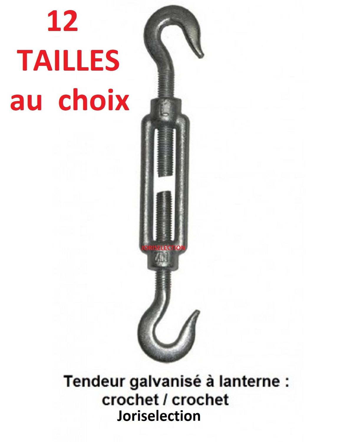 TENDEUR  - ACIER GALVA - 1 crochet + 1 crochet - Diamètre filetage (mm) AU CHOIX