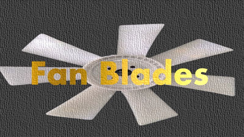 Fan Blades