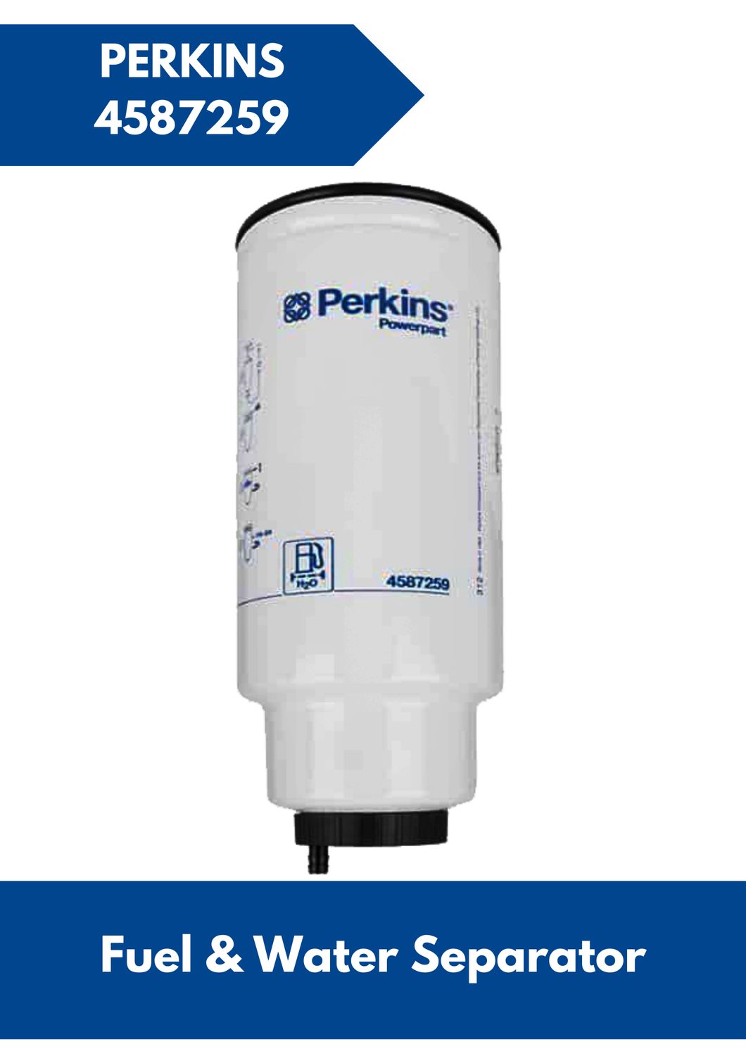 PERKINS Fuel/Water Separator 4587259