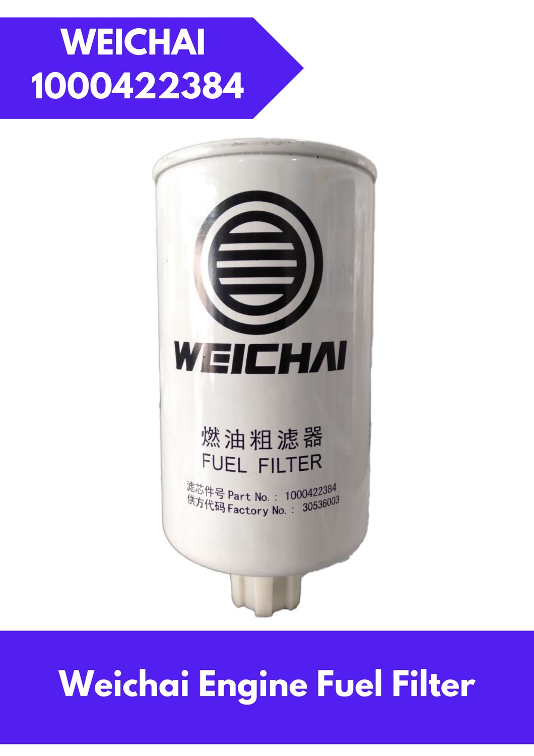 WEICHAI Fuel Filter 1000422384