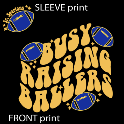 BUSY RAISNG BALLERS logo  - T-SHIRT or HOODIE YOUTH &amp; ADULT SIZES
