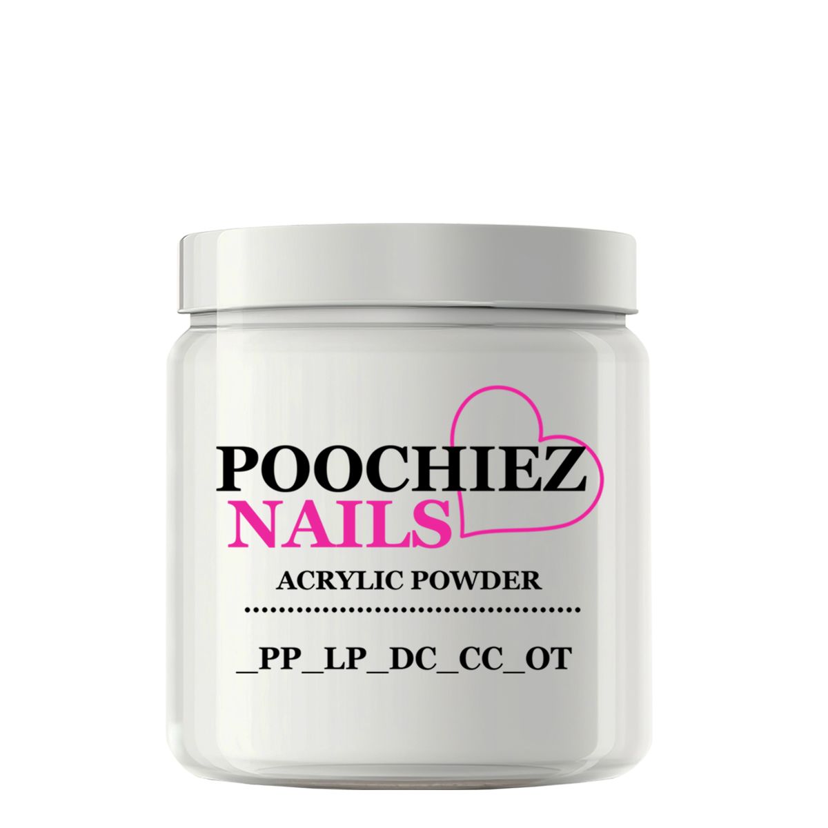 6oz POOCHIEZ NATURAL ACRYLIC