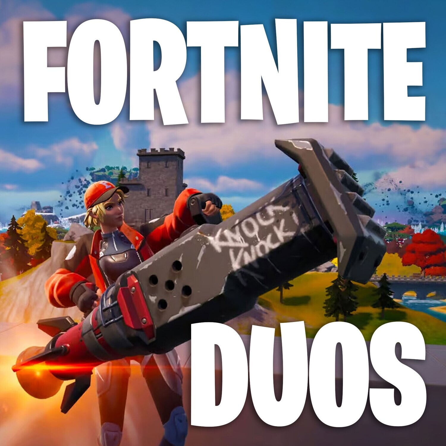 Fortnite Duos - May 4th 4pm