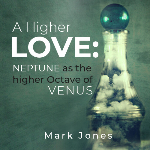 A Higher Love: Neptune as the Higher Octave of Venus