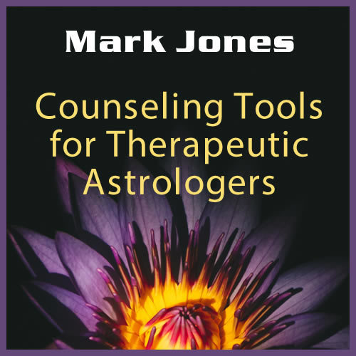 Counseling Tools for Therapeutic Astrologers - Audio Series