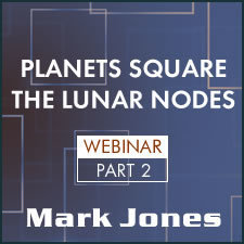 Planets Square the Moon's Nodes - Part 2