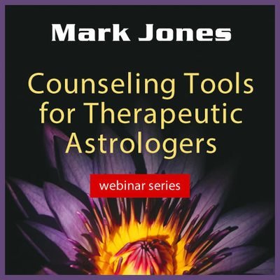 Counseling Tools for Therapeutic Astrologers - Webinar Series