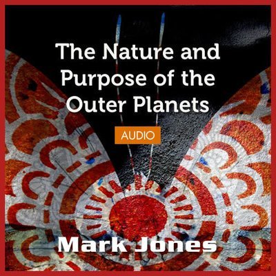 True Power: the Nature and Purpose of the Outer Planets