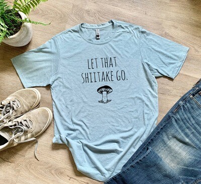 Let That Shiitake Go - Funny Men&#39;s Tee - Mushroom, Yoga: XX-Large, Stonewash Blue (Black Ink)