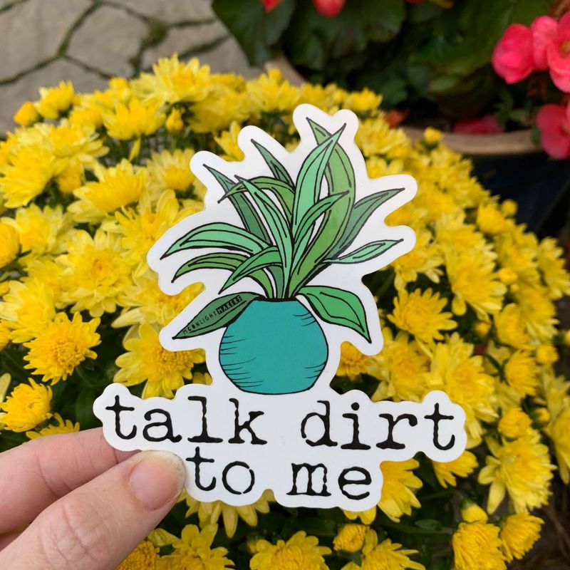 Talk Dirt To Me - Die Cut Stickers - Set of 12