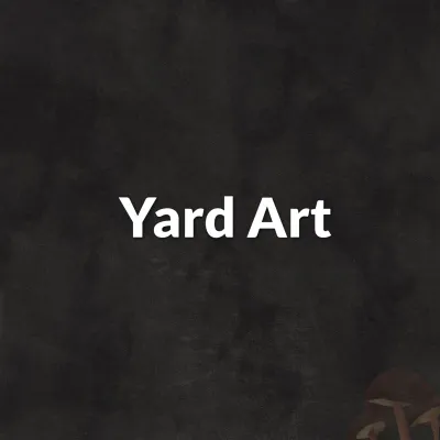 Yard Art