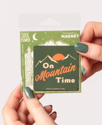 Soul Flower - On Mountain Time Magnet - Mountain Magnets
