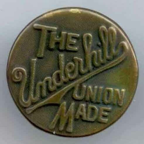 &quot;THE Underhill UNION MADE&quot;, Overall Button