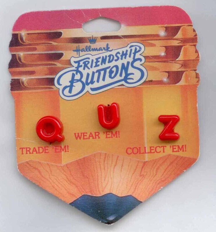 &quot;Hallmark Friendship Buttons&quot; Original Card &quot;Q U Z&quot;
