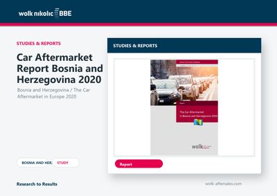 PKW Aftermarket Report Bosnien and Herzegowina 2020 PKW Aftermarket Report Bosnien and Herzegowina 2020