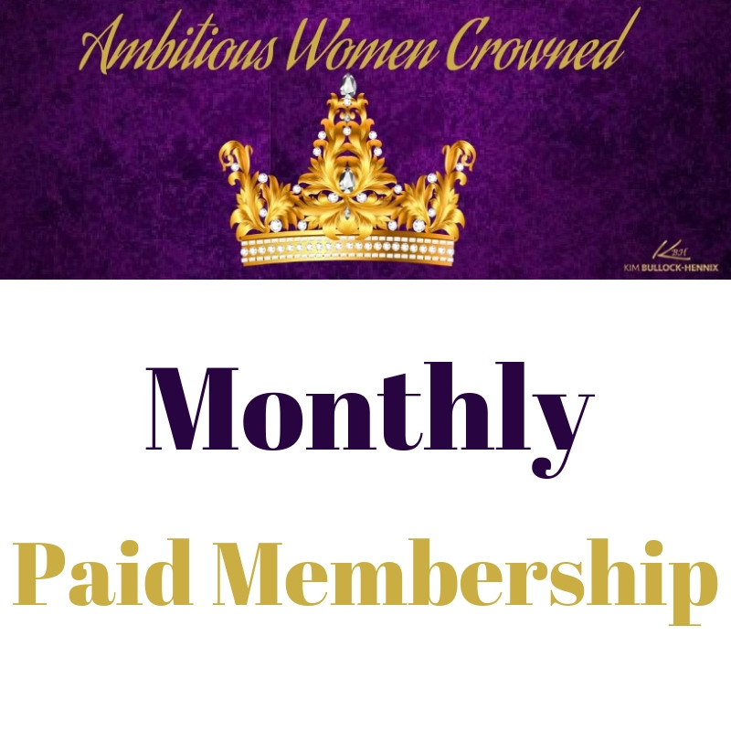Ambitious Women Crowned Monthly Membership