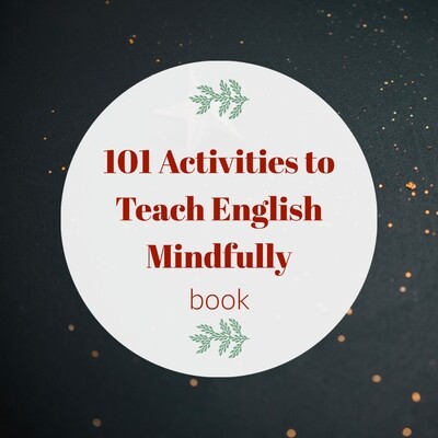 101 activities to teach English mindfully