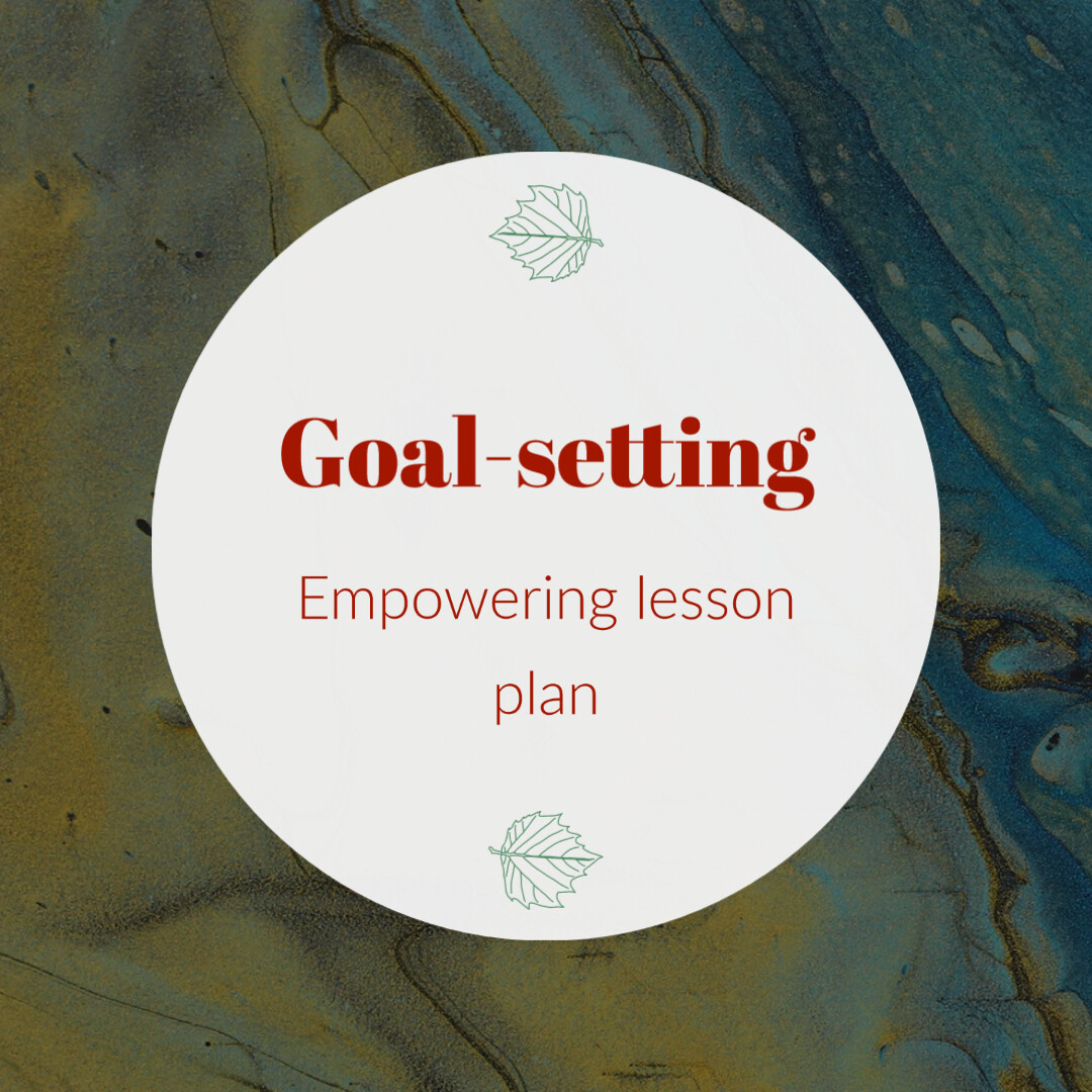 Goal-setting, Lesson Plan